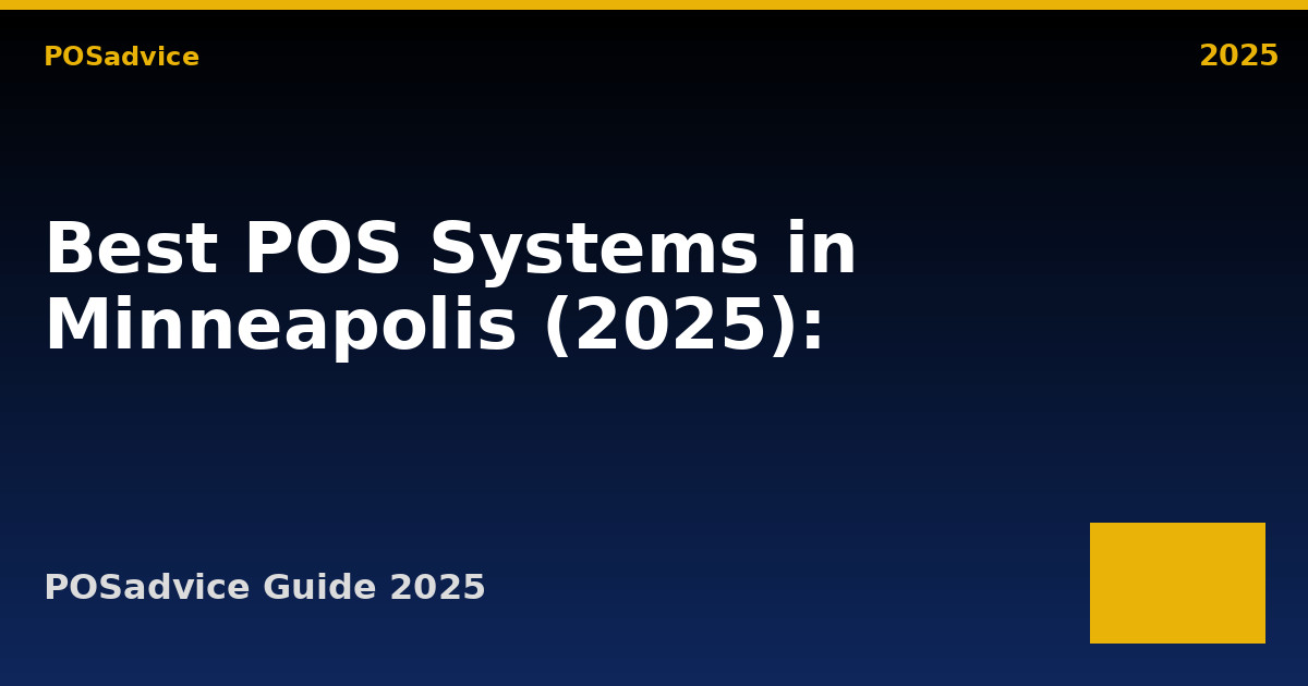 Best POS Systems in Minneapolis (2025): Top Dealers & Providers