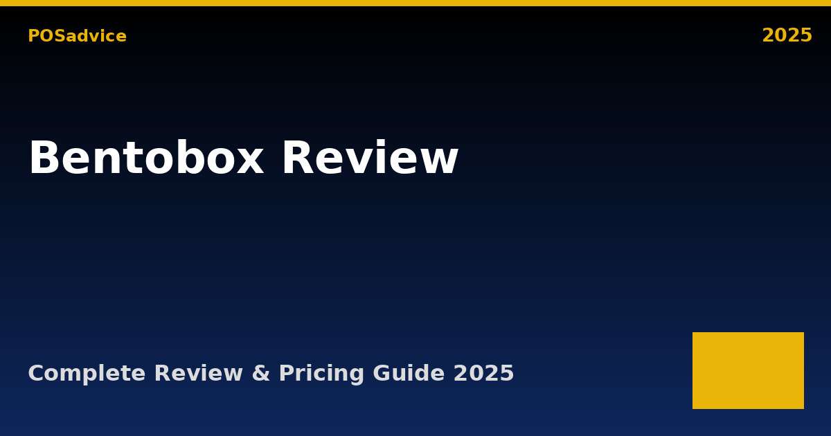 BentoBox POS Review 2025: Pricing, Features, Pros & Cons