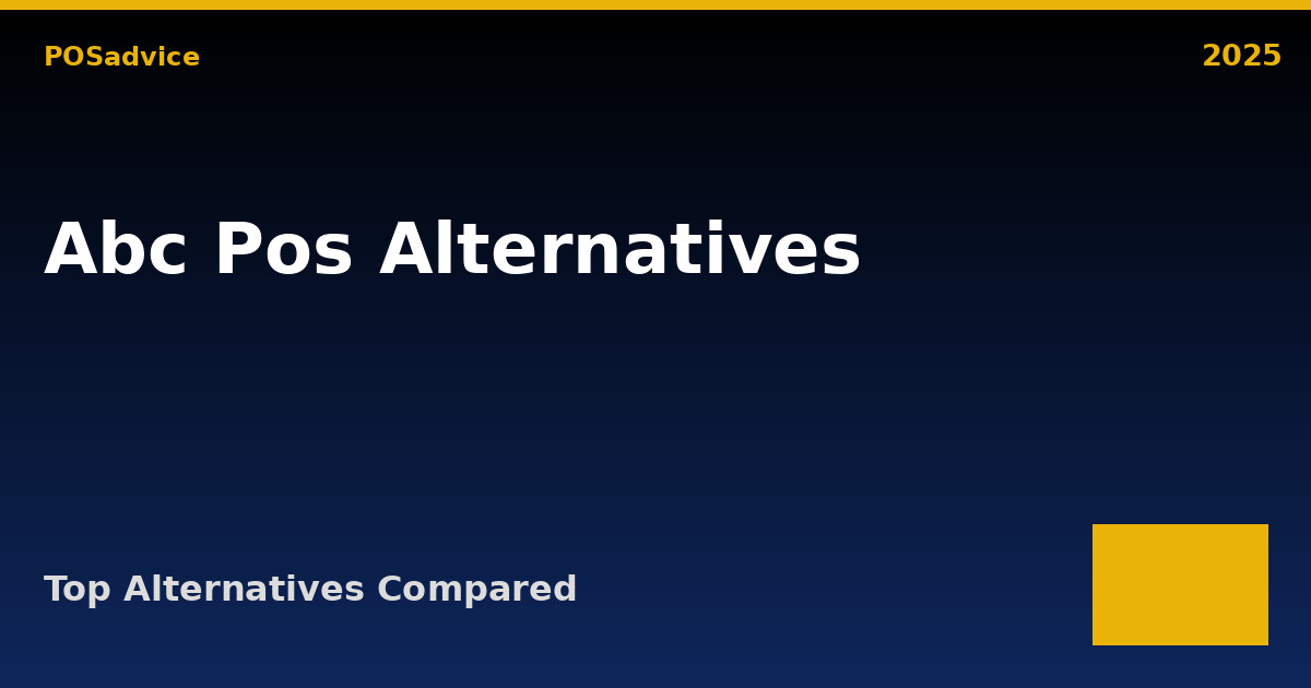 Top ABC POS Alternatives (2025) – Best Similar POS Systems