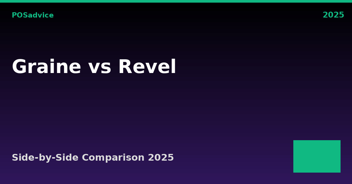 Graine POS vs Revel Systems: Which POS Is Better? (2025)