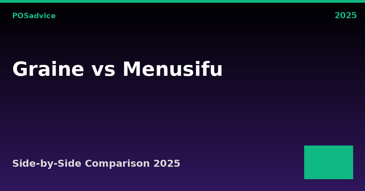 Graine POS vs MenuSifu: Which POS Is Better? (2025)