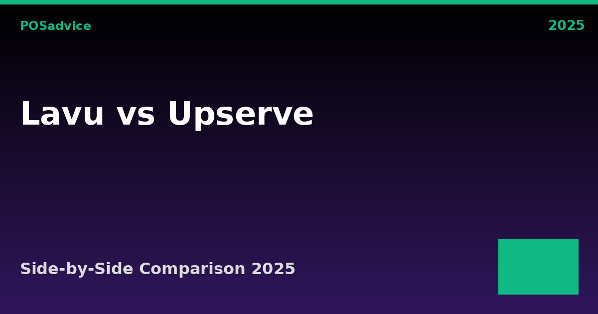 Lavu vs Upserve: Which POS Is Better? (2025)