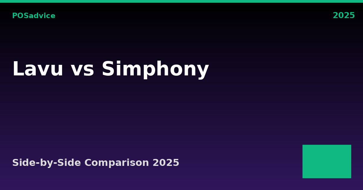 Lavu vs Oracle Simphony: Which POS Is Better? (2025)