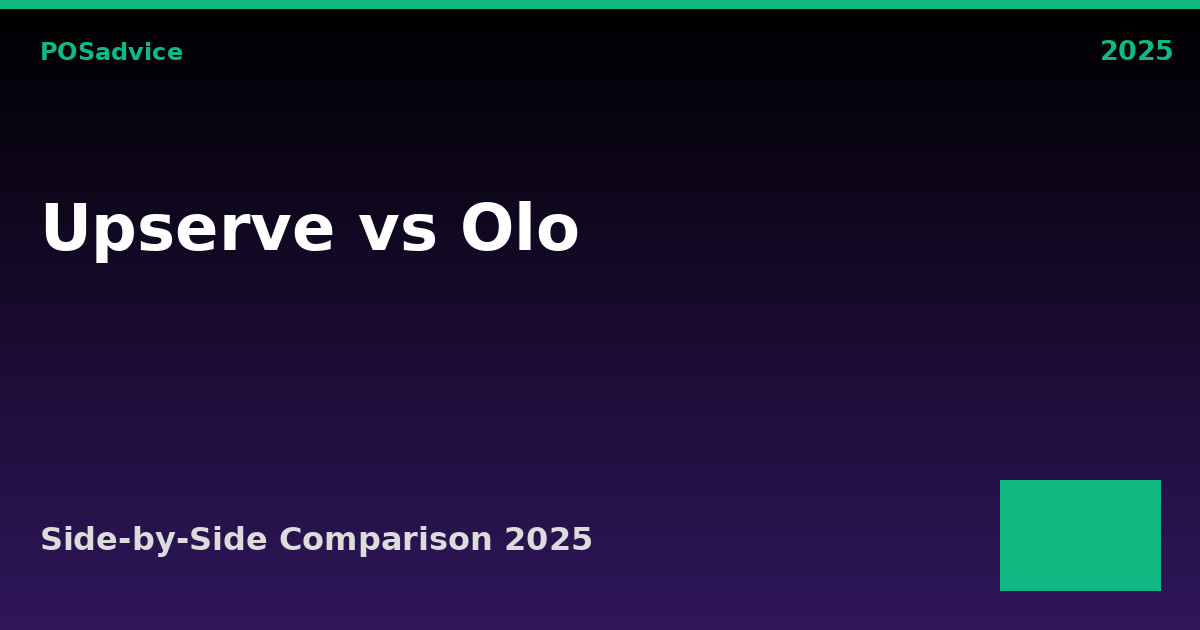 Upserve vs Olo: Which POS Is Better? (2025)