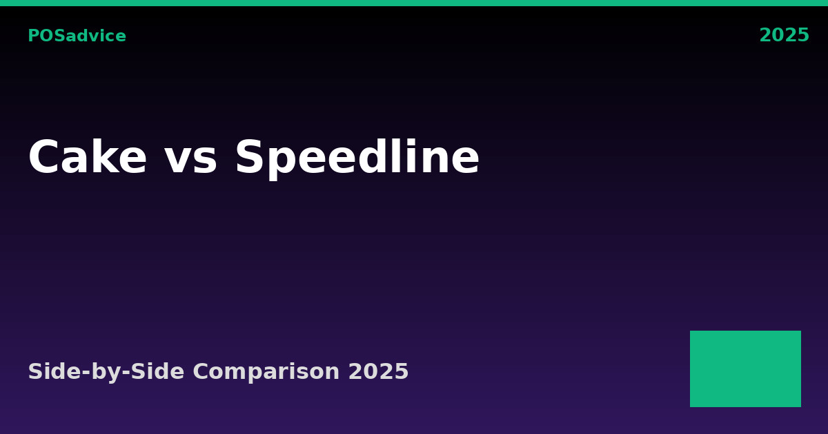 CAKE by Sysco vs SpeedLine: Which POS Is Better? (2025)